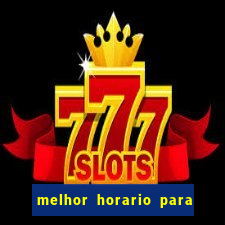 melhor horario para jogar na betano